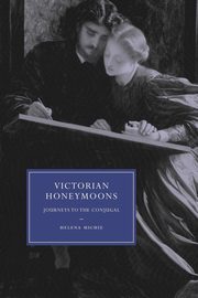 Victorian Honeymoons, Michie Helena