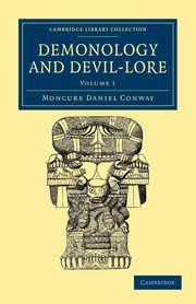 Demonology and Devil-Lore, Conway Moncure Daniel