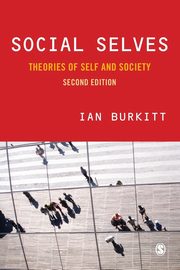 ksiazka tytu: Social Selves autor: Burkitt Ian