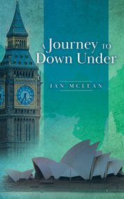 A Journey to Down Under, McLean Ian