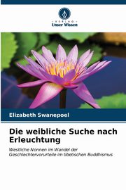 Die weibliche Suche nach Erleuchtung, Swanepoel Elizabeth