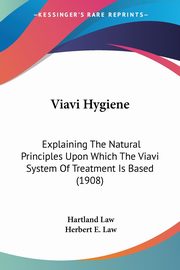 Viavi Hygiene, Law Hartland