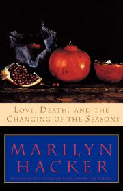Love, Death, and the Changing of the Seasons, Hacker Marilyn