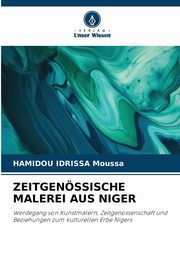 ksiazka tytu: ZEITGENSSISCHE MALEREI AUS NIGER autor: Moussa HAMIDOU IDRISSA