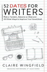 ksiazka tytu: 52 Dates for Writers autor: Wingfield Claire