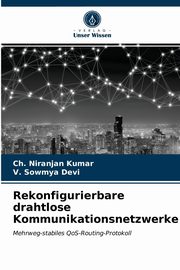 Rekonfigurierbare drahtlose Kommunikationsnetzwerke, Kumar Ch. Niranjan