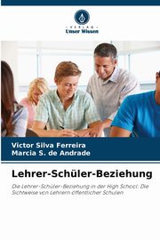 Lehrer-Schler-Beziehung, Silva Ferreira Victor