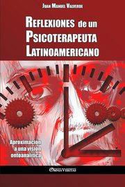 ksiazka tytu: Reflexiones de un Psicoterapeuta Latinoamericano autor: Valverde Juan Manuel