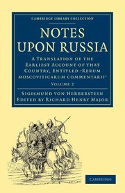 Notes Upon Russia, Herberstein Sigismund Von