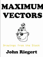 Maxmum Vectors, Riegert John