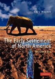 The Early Settlement of North America, Haynes Gary