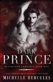 Dark Prince, Hercules Michelle