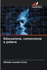Educazione, conoscenza e potere, Ocn Alfredo Leandro