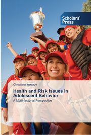 Health and Risk Issues in Adolescent Behavior, Ayoade Christiana