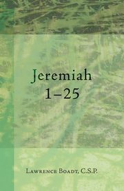 ksiazka tytu: Jeremiah 1-25 autor: Boadt Lawrence CSP