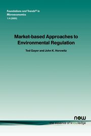 Market-Based Approaches to Environmental Regulation, Gayer Ted