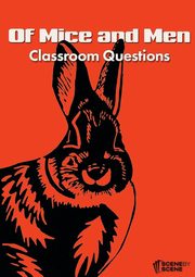Of Mice and Men Classroom Questions, Farrell Amy