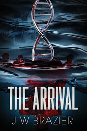 The Arrival, Brazier James W