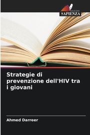 Strategie di prevenzione dell'HIV tra i giovani, Darreer Ahmed