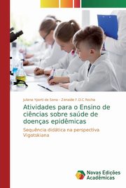 Atividades para o Ensino de ci?ncias sobre sade de doenas epid?micas, Yporti de Sena Juliana