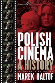 Polish Cinema, Haltof Marek