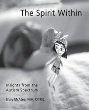 ksiazka tytu: The Spirit Within autor: McAtee Shay