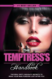 ksiazka tytu: The Temptress's Handbook autor: Monroe Eric