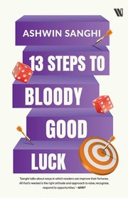 13 Steps to Bloody Good Luck, Sanghi Ashwin