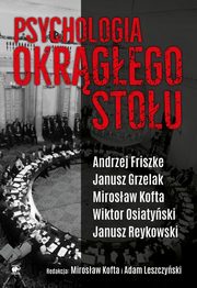 ksiazka tytu: Psychologia Okrgego Stou autor: Friszke Andrzej, Grzelak Janusz, Kofta Mirosaw, Leszczyski Adam, Osiatyski Wiktor, Reykowski Janu