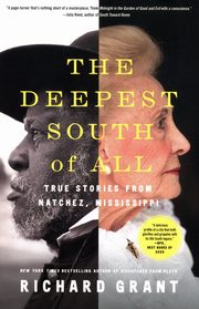 The Deepest South of All, Grant Richard