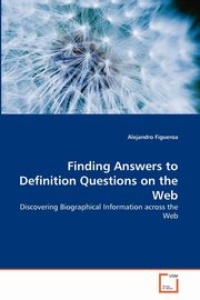 Finding Answers to Definition Questions on the Web, Figueroa Alejandro