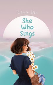 She Who Sings, Oja Olivia