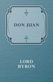 Don Juan, Byron Lord