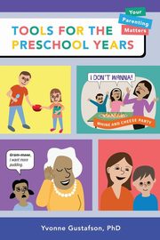 ksiazka tytu: Tools for the Preschool Years autor: Gustafson Yvonne