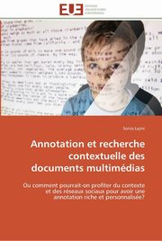 Annotation et recherche contextuelle des documents multimdias, LAJMI-S