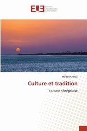 Culture et tradition, GNING Modou