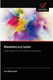 Niewidoczny kolor, Barbuda Luis