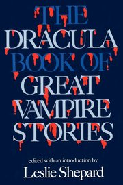 Dracula Book of Great Vampires, 