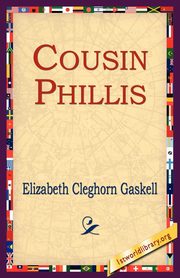 Cousin Phillis, Gaskell Elizabeth Cleghorn