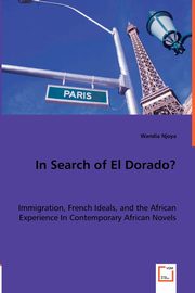 In Search of El Dorado?, Njoya Wandia