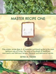 Master Recipe One, Taheri Seyed M.