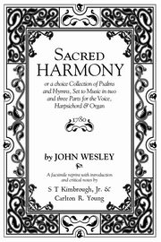 ksiazka tytu: Sacred Harmony autor: Wesley John