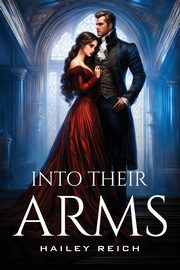 Into Their Arms, Reich Hailey