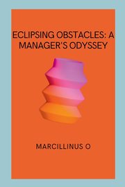 Eclipsing Obstacles, O Marcillinus