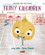 Fajny Cieciorek Smaczna Banda i emocje, John Jory