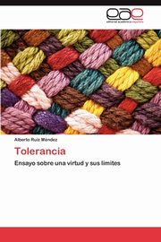 Tolerancia, Ruiz M. Ndez Alberto