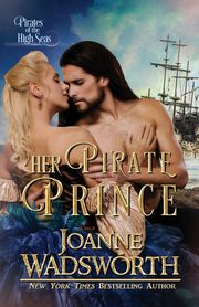 Her Pirate Prince, Wadsworth Joanne