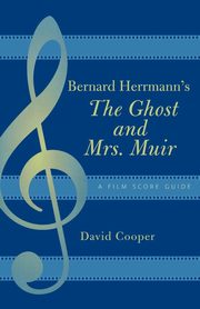 Bernard Herrmann's The Ghost and Mrs. Muir, Cooper David