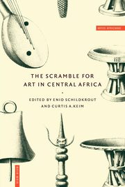 ksiazka tytu: The Scramble for Art in Central Africa autor: 