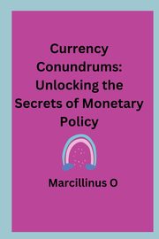 Currency Conundrums, O Marcillinus
